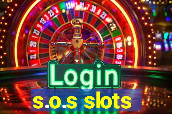 s.o.s slots