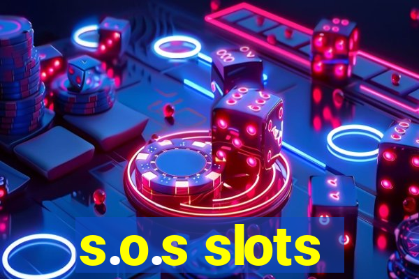 s.o.s slots