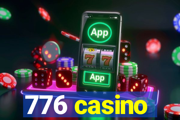 776 casino