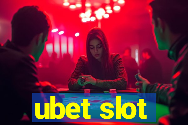 ubet slot