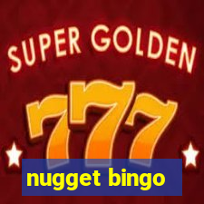 nugget bingo