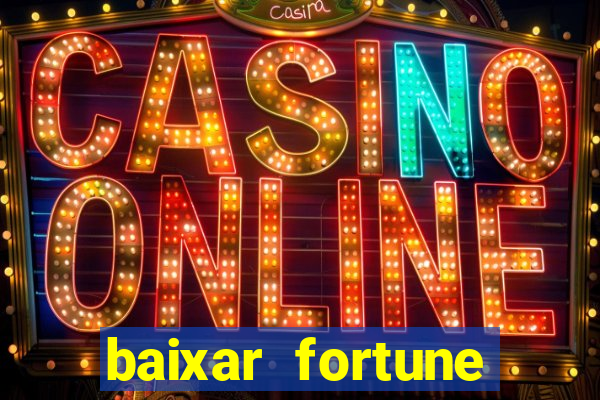 baixar fortune tiger slots