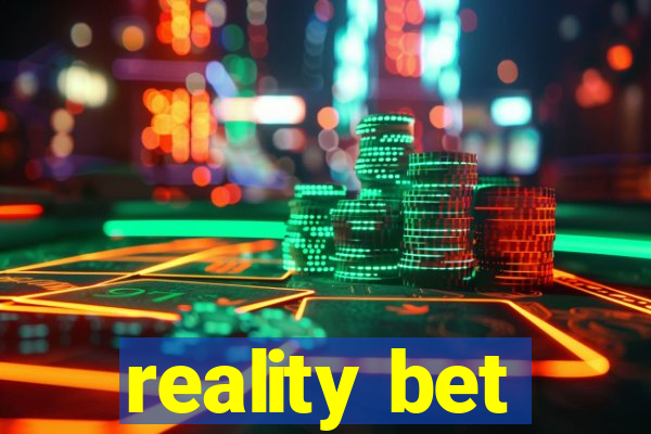 reality bet