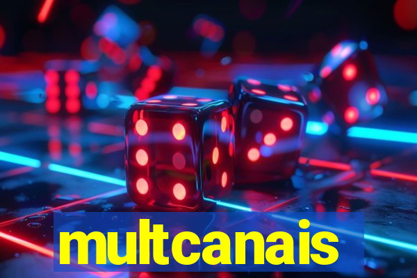 multcanais