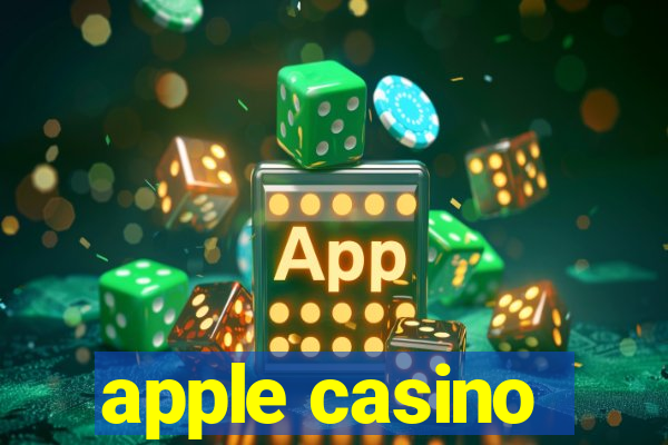 apple casino