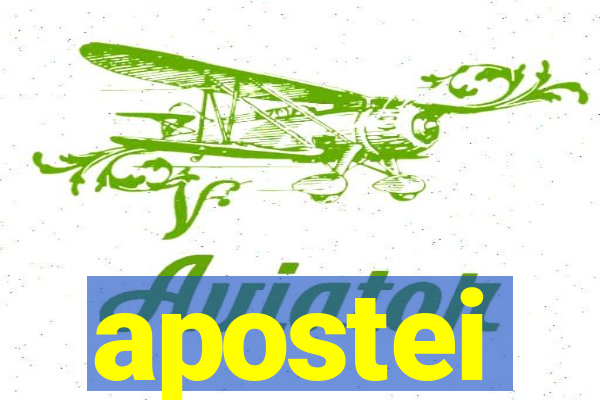 apostei