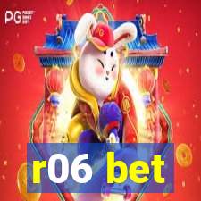 r06 bet