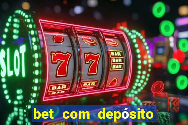 bet com depósito de 5 reais