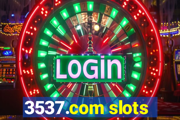 3537.com slots