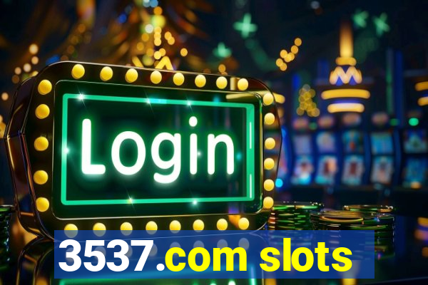 3537.com slots