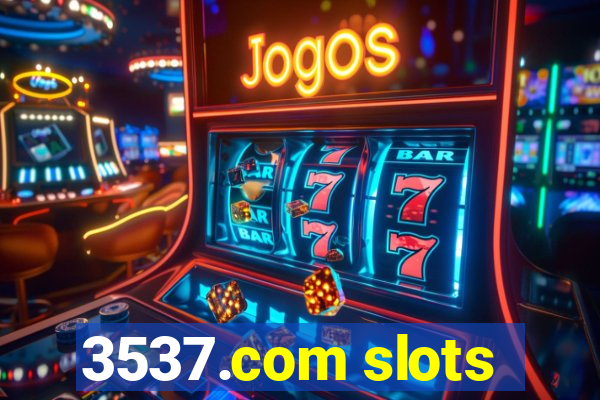 3537.com slots