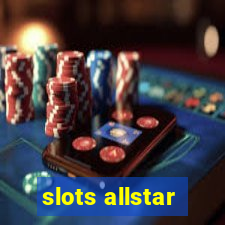 slots allstar