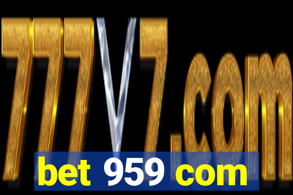 bet 959 com