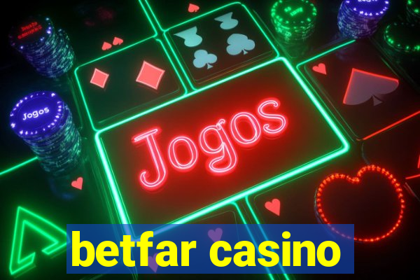 betfar casino