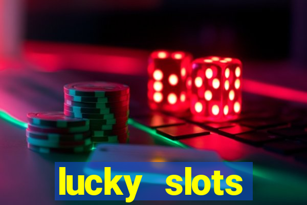 lucky slots downloadable content