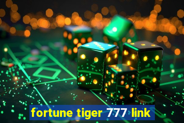 fortune tiger 777 link