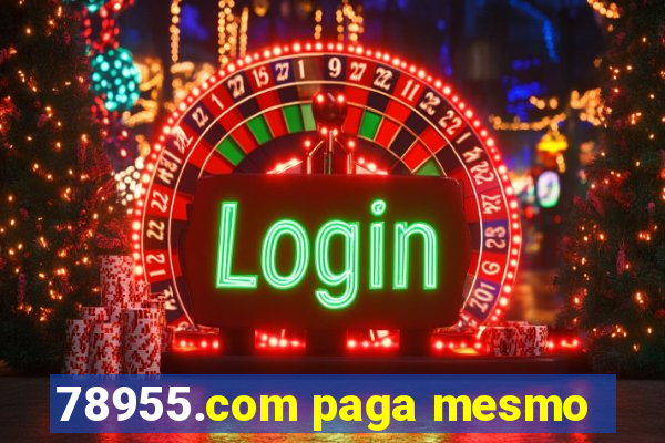 78955.com paga mesmo