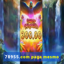 78955.com paga mesmo