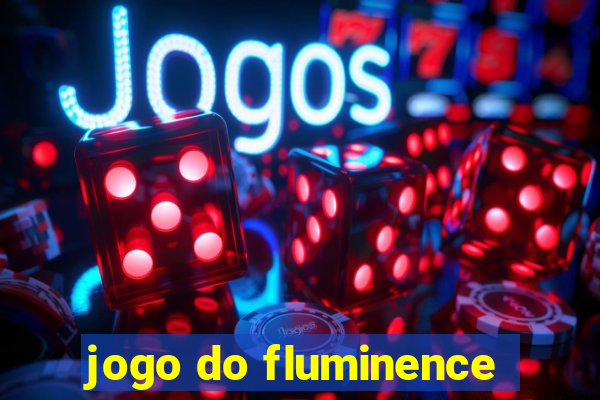 jogo do fluminence