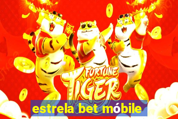 estrela bet móbile