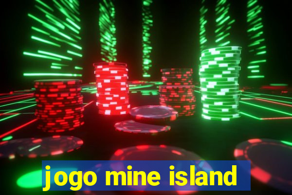 jogo mine island