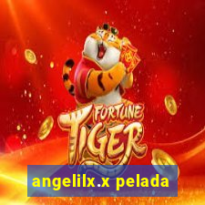 angelilx.x pelada