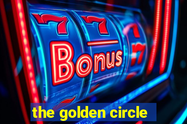 the golden circle