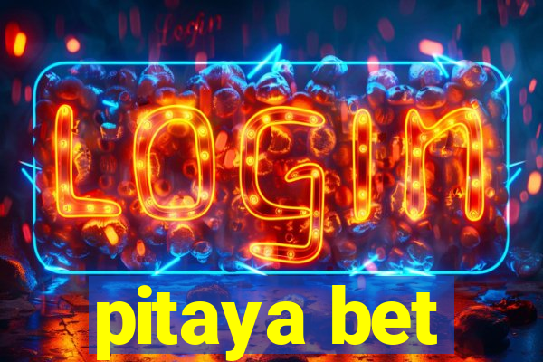 pitaya bet