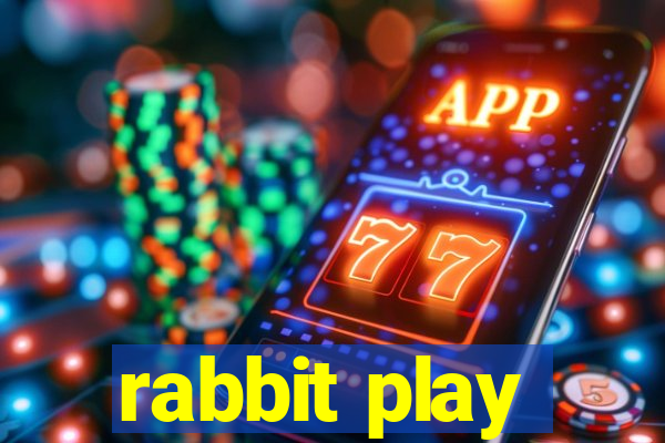 rabbit play