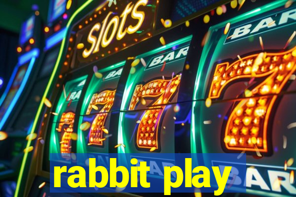 rabbit play