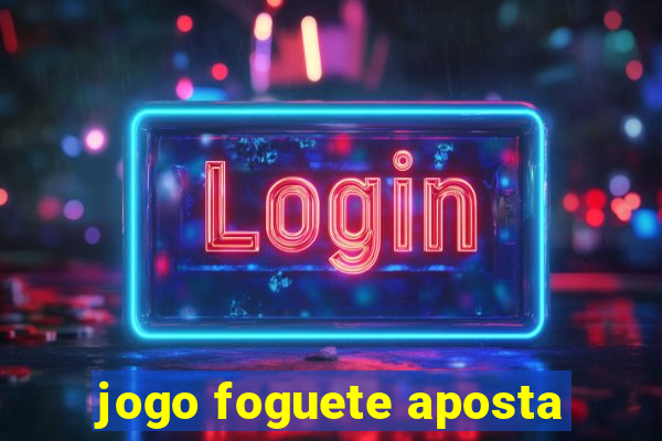 jogo foguete aposta