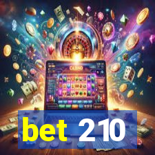 bet 210