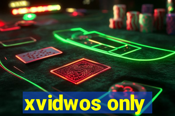 xvidwos only