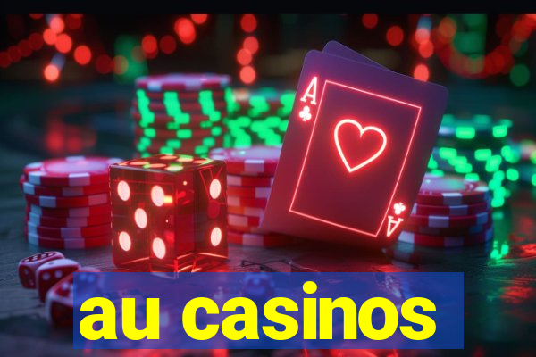 au casinos