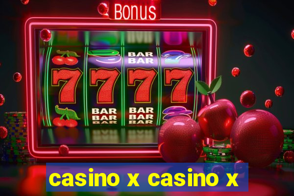 casino x casino x