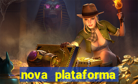 nova plataforma pagando muito