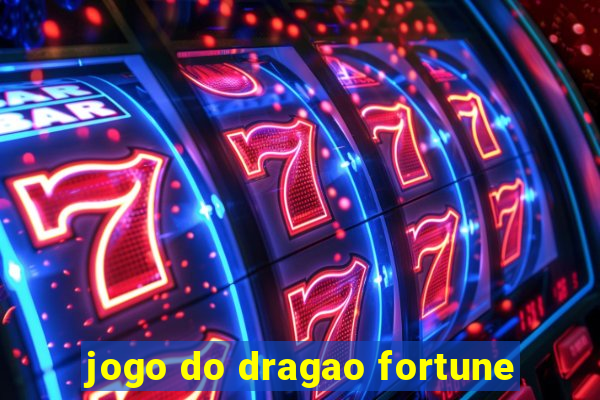 jogo do dragao fortune