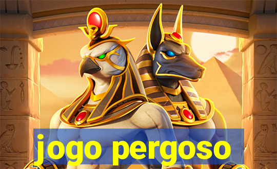 jogo pergoso