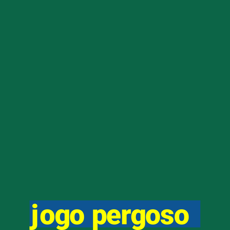 jogo pergoso