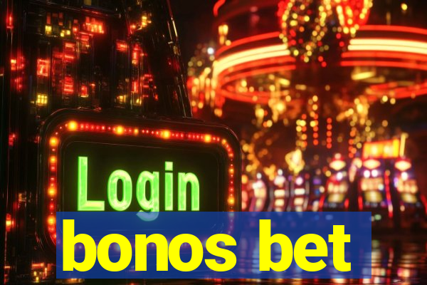 bonos bet