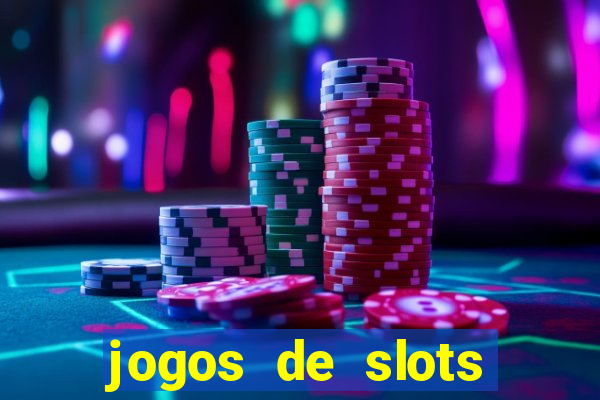 jogos de slots online gratis