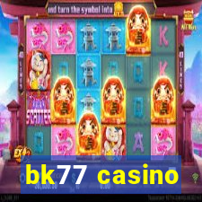 bk77 casino