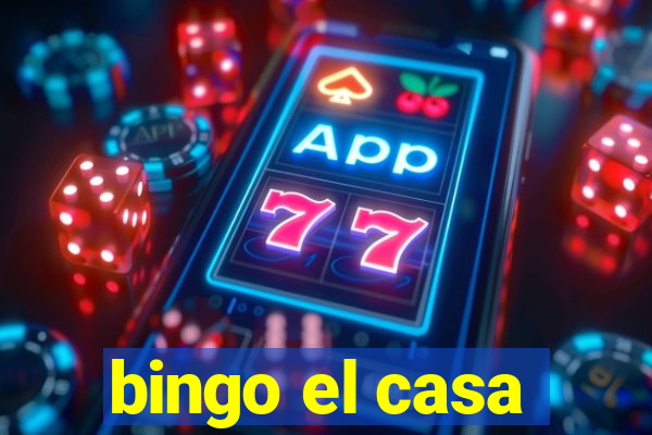 bingo el casa