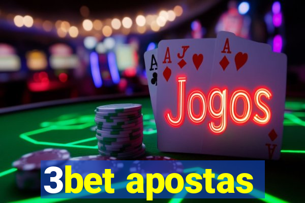 3bet apostas