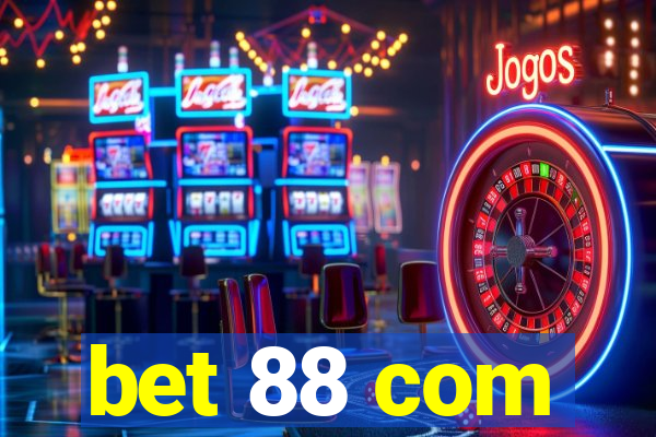 bet 88 com