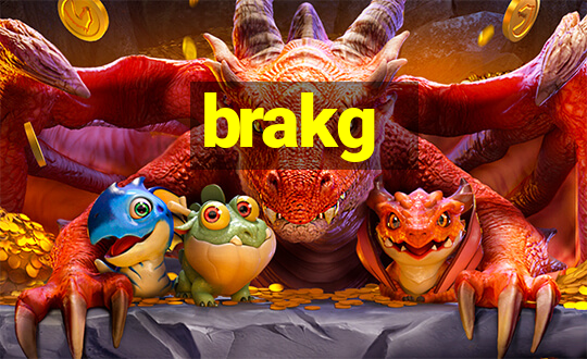 brakg