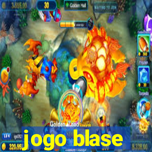 jogo blase