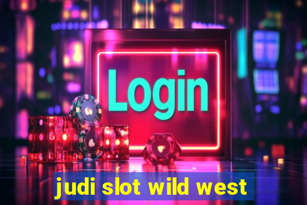 judi slot wild west