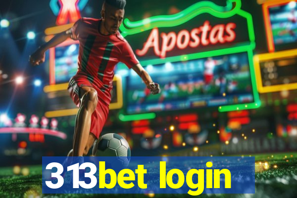 313bet login