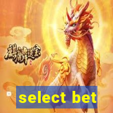 select bet